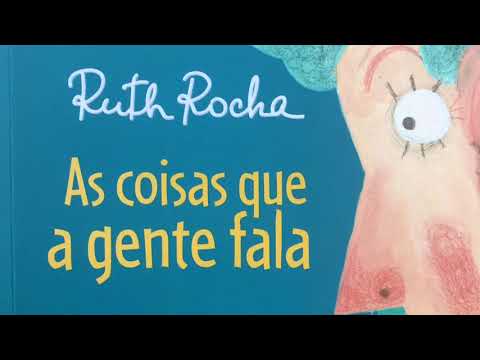 As Coisas que a Gente Fala - Ruth Rocha - História Infantil