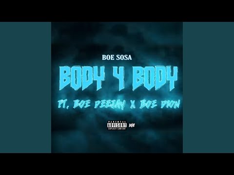 Body 4 Body (feat. BOE Dion & BOE Deejay)