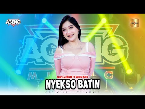 Shinta Arsinta ft Ageng Music - Nyekso Batin (Official Live Music)