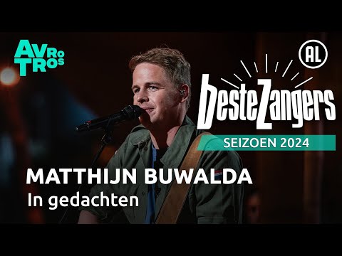 Matthijn Buwalda - In gedachten | Beste Zangers 2024