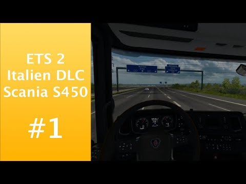 ETS2 #1 - Mit dem neuen Scania S450 von Berlin nach Italien (Teil 1) [ChillGaming]