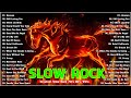 Greatest Slow Rock 💢 Slow Rock Songs Of 70s 80s 90s 💢 Scorpions, Bon Jovi, Aerosmith, U2 By OMC