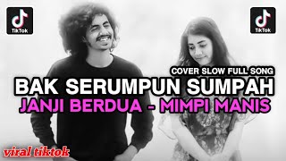 Download lagu BAK SERUMPUN SUMPAH JANJI BERDUA • MIMPI MANIS COVER SLOW VIRAL FYP TIKTOK TERBARU mp3 Download lagu BAK SERUMPUN SUMPAH JANJI BERDUA • MIMPI MANIS COVER SLOW VIRAL FYP TIKTOK TERBARU mp3
