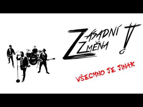 Zásadní změna - Zásadní změna - Všechno je jinak (lyric video)