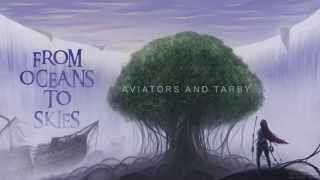 Aviators - From Oceans to Skies (feat. Tarby)