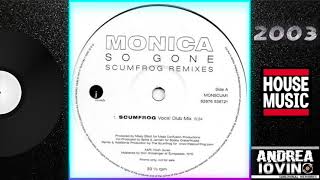 Monica – So Gone (Scumfrog Vocal Club Mix)
