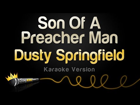 Dusty Springfield - Son Of A Preacher Man (Karaoke Version)