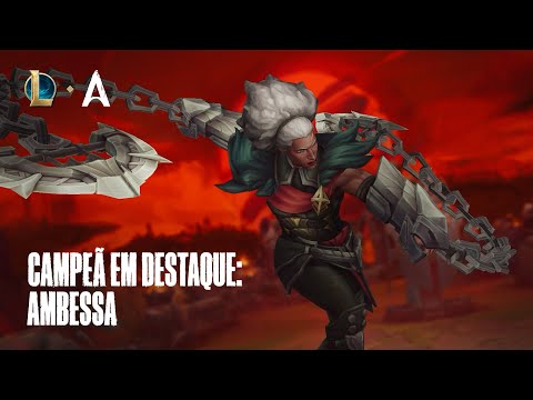 Campeã em Destaque: Ambessa (com Mylon) | Mecânica de jogo – League of Legends