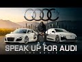 SPEAK UP FOR AUDI A Film By Audis Desperate Community Audi It S Now Or Never