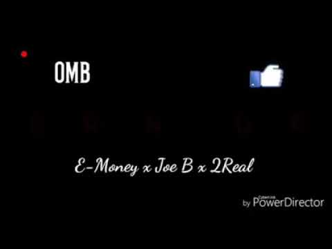 E-Money x Joe B x 2real “Turn up”