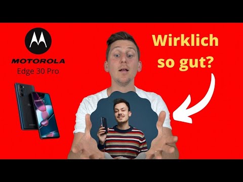 Motorola Edge 30 Pro - Wirklich so gut wie Kilian sagt?
