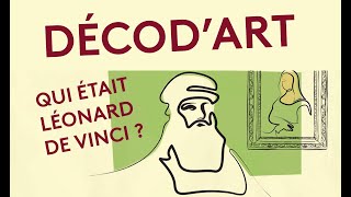 Léonard de Vinci : l'homme aux mille visages