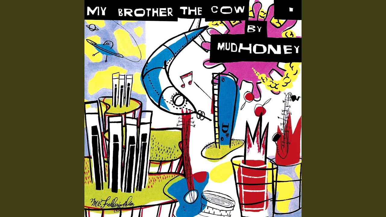 Mudhoney - Today, Is a Good Day