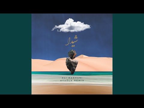 Sheyda (Ayaōla Remix)