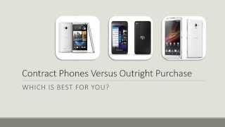 Contract Phones Versus Outright Purchase: Which Is Best For You?