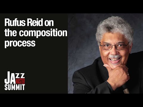 Rufus Reid on composing