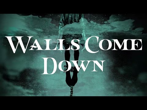 Video thumbnail for Walls Come Down