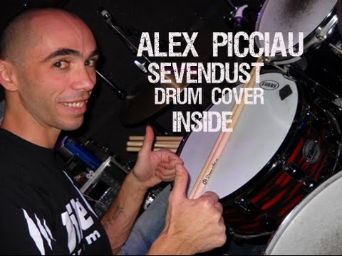 Sevendust Inside Drum Cover(Alex Picciau)