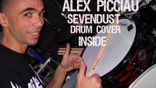 Sevendust Inside Drum Cover(Alex Picciau)