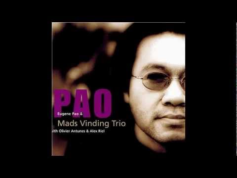 Eugene Pao  & Mads Vinding Trio: My Foolish Heart