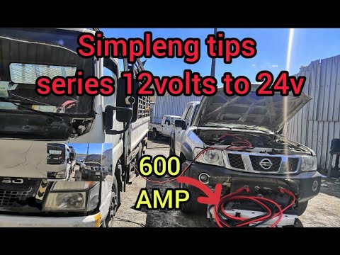 HOW TO SERIES BATTERY  JUMP START 12 VOLTS CAR TO 24 VOLTS TRUCK CANTER