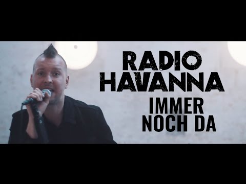 RADIO HAVANNA - Immer noch da (offizielles Musikvideo)