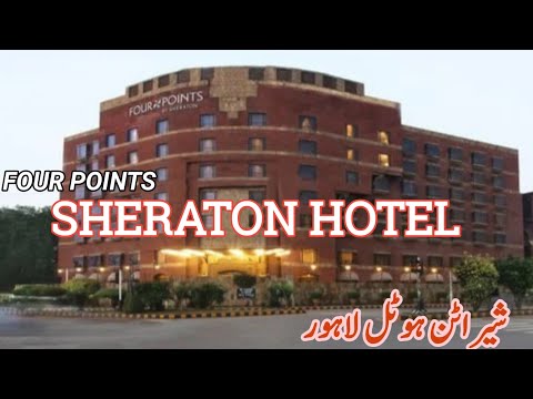 5 Star Hotels | Four Points Sheraton Hotel Egerton Road Lahore | Mall Road of Lahore|