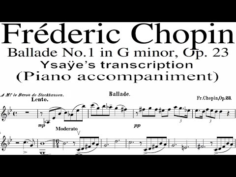 Chopin Ballade no.1 in g minor, transcripción by Ysaye |  Piano Accompaniment