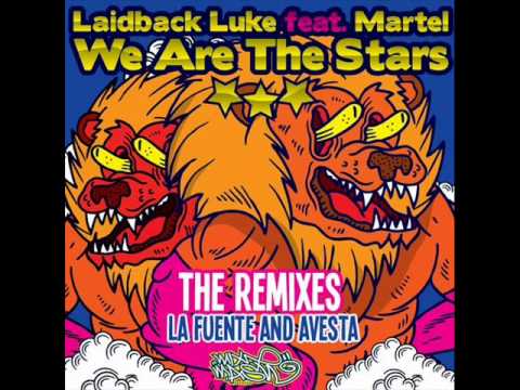 Laidback Luke feat. Martel - We Are The Stars (Avesta Remix) (Official Beatport)