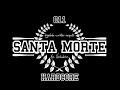 Santa Morte FULL ALBUM Aos Verdadeiros 2012