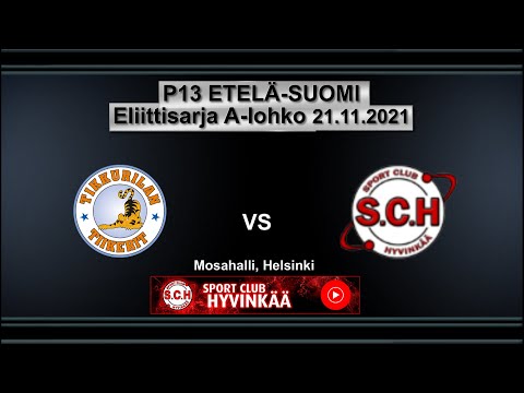 Eliittisarja P13 Tiikerit Sininen - SCH Tornadot 21.11.2021 Kooste