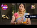 Sai's Support For Kalavati | Mere Sai - Ep 1188 | Full Episode | 1 Aug 2022