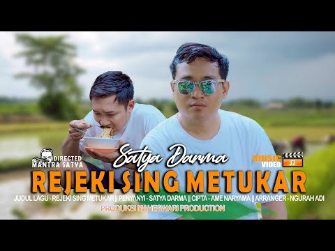 SATYA DARMA - REJEKI SING METUKAR (Official Music Video)