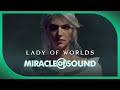 WITCHER 3 CIRI SONG: Lady Of Worlds by Miracle ...