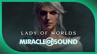 WITCHER 3 CIRI SONG: Lady Of Worlds by Miracle Of Sound (Epic Dark Folk)