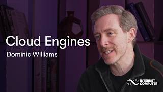 Why Cloud Engines Change Everything for Enterprise | Dominic Williams