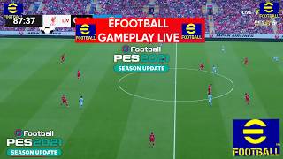 🔥 LIVERPOOL 🔴 VS MANCHESTER CITY 🔵 | PREMIER LEAGUE | eFOOTBALL PES 2021 ⚽