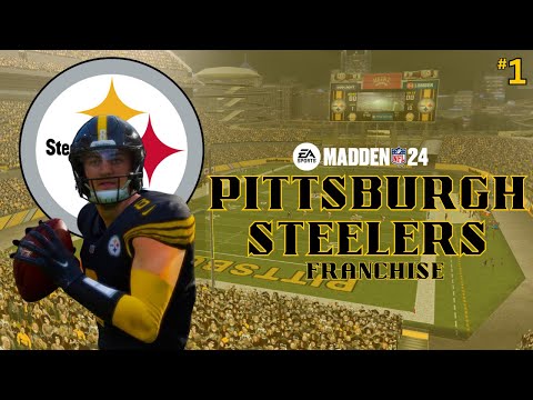 Madden 24 Pittsburgh Steelers Franchise Mode Ep. 1 | A New Era in Pittsburgh