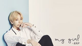 [JUST RICE][Vietsub] My Girl - B.A.P