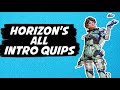 Apex Horizon All Intro Quips