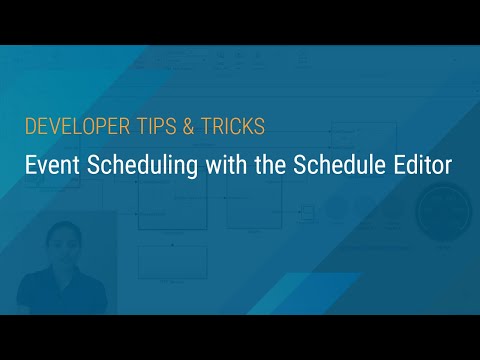 Event Scheduling with the Schedule Editor