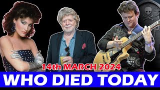 Celebrities Who Died Today 14th March 2024 - Actors Who Died Today