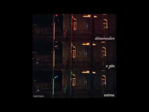 Boramess - dönemedim o gün evime (sözleriyle)