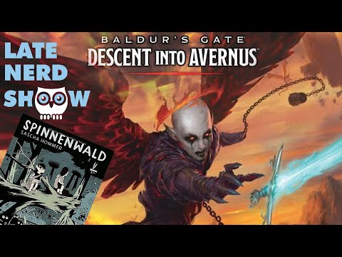 Review: D&D5 Baldur's Gate: Descent into Avernus, Der Incal, Spinnenwald | Late Nerd Show