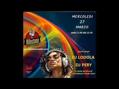 Dj Roberto Lodola & Dj Pery - la notte dei ricordi 24.02.2024 Discoteca Florida Ghedi (Bs)