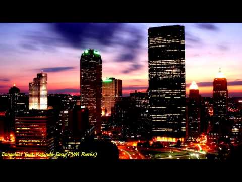Dancaless feat  Katinda - Easy PYM Remix