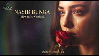 Download lagu Lembut Tapi Menusuk… Slow Rock ‘NASIB BUNGA’ Harus Didengar! mp3