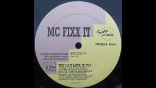 MC Fixx It – You Can Love It