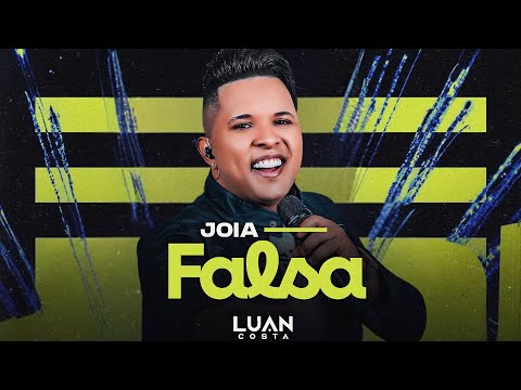 JOIA FALSA - LUAN COSTA