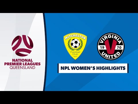 NPL Women's R5 - Mitchelton FC vs. Virginia United Highlights